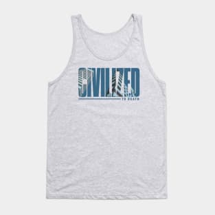 Civilized Tank Top